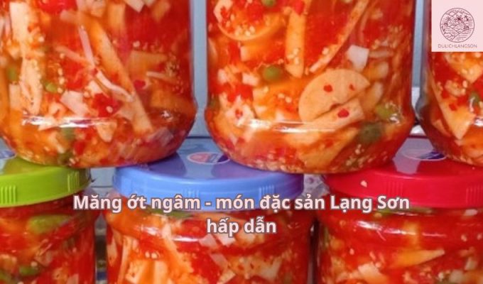 Măng ớt ngâm - món đặc sản Lạng Sơn hấp dẫn